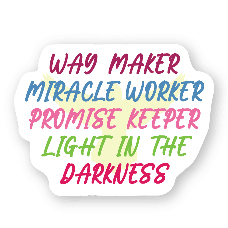 Waymaker, Miracle Worker Sticker - Odotastic Stickers